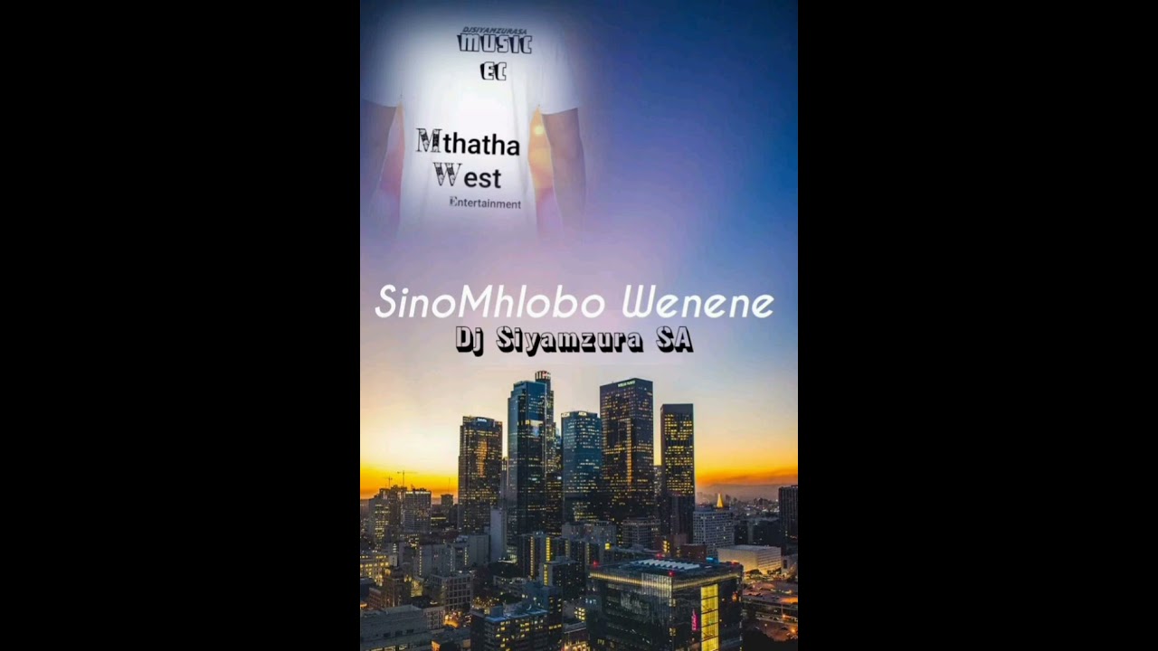 SinoMhlobo Wenene