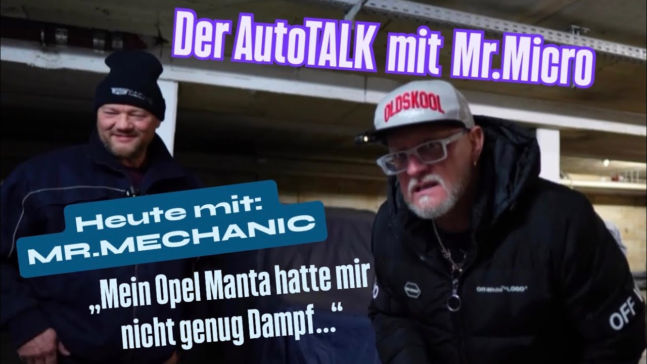 Der AutoTALK mit Mr.Micro | „Mein Opel Manta hatte mir nicht genug Dampf!“ sagt Frank (MR.MECHANIC)