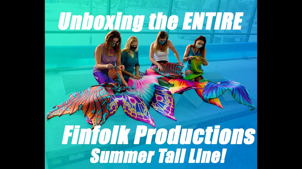 Unboxing the ENTIRE Finfolk Productions Summer Tail Line
