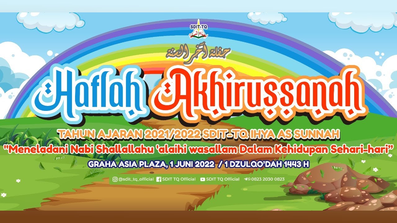 Haflah Akhirussanah - SDIT-TQ Ihya As Sunnah TA.2021/2022