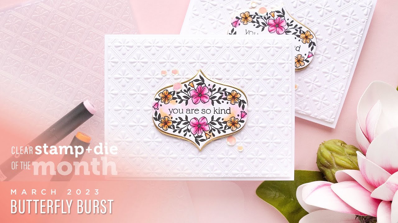 Spellbinders March 2023 Clear Stamp + Die of the Month &ndash; Butterfly Burst