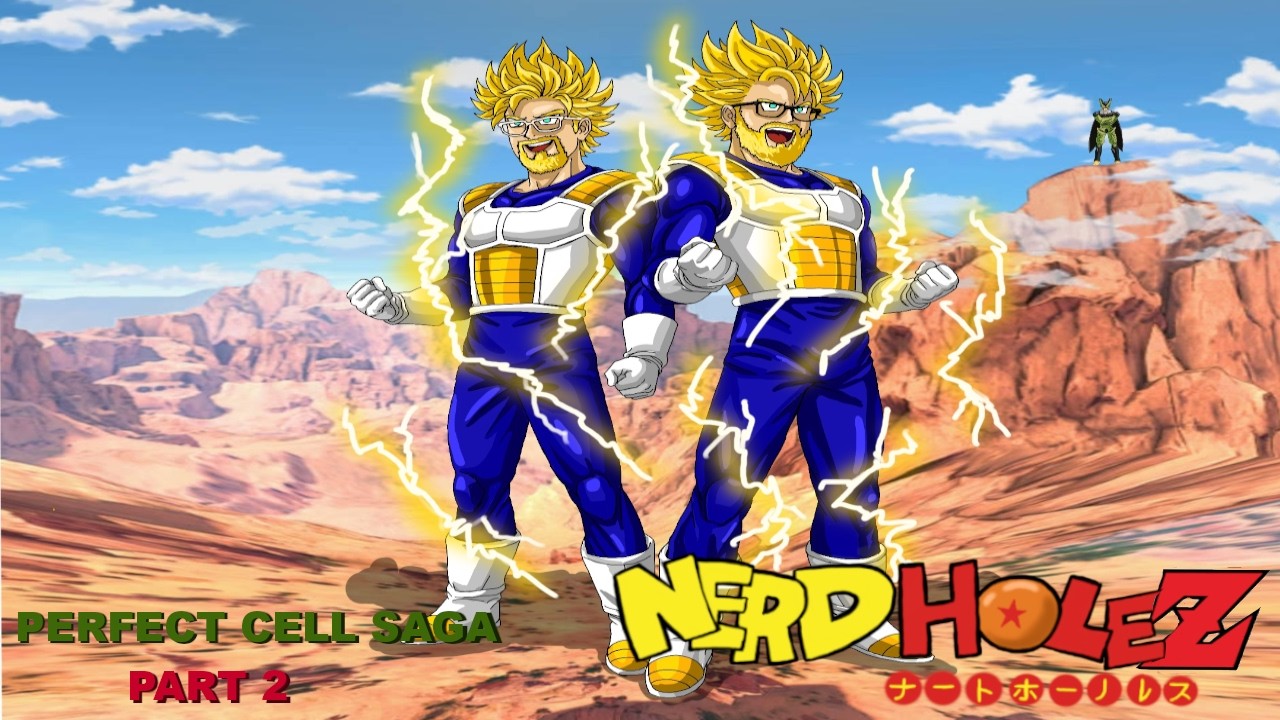 The Nerd Holes : Dragon Ball Z Cast -The Perfect Cell Saga Part2