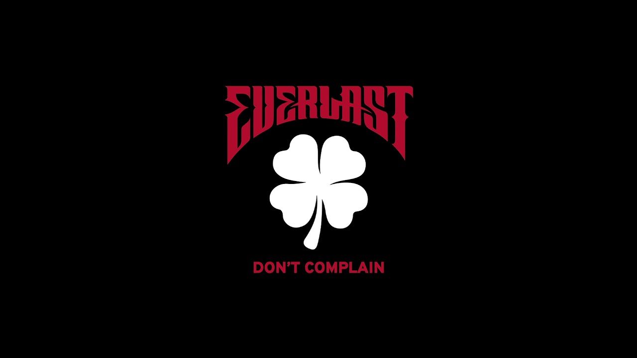 Everlast - Don't Complain (Official Audio)