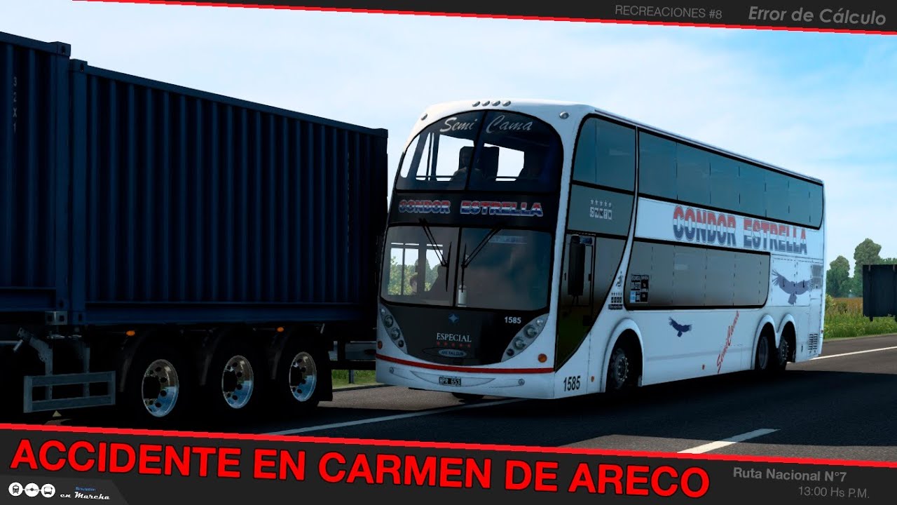 Error de Cálculo y Choque en Carmen de Areco - RN 7 | Accidente Cóndor Estrella - 2022 | Recreación