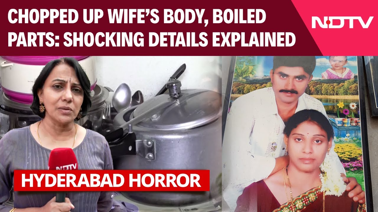 Hyderabad News | Man's Confession: Chopped Up Wife's Body, Boiled Its Parts In Cooker