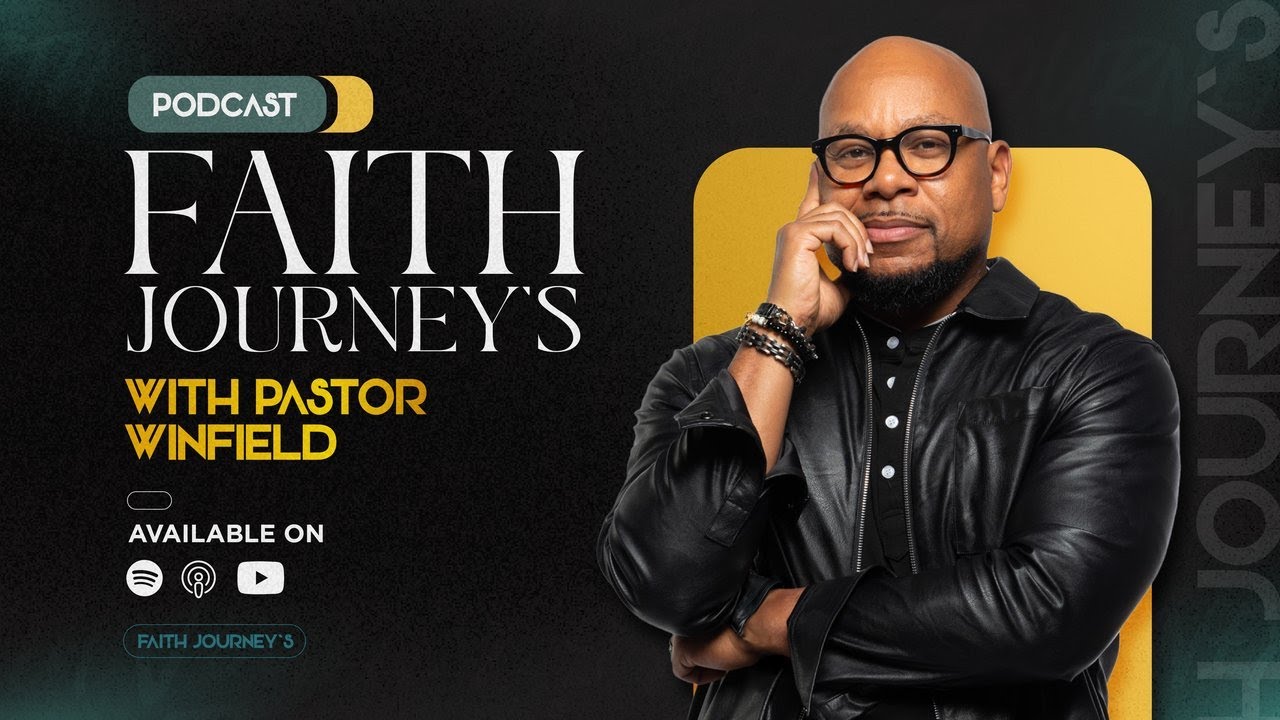 Faith Journeys with Pastor Patrick E. Winfield II