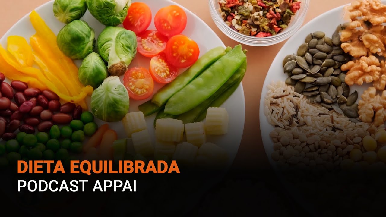 Podcast Appai - Dieta equilibrada