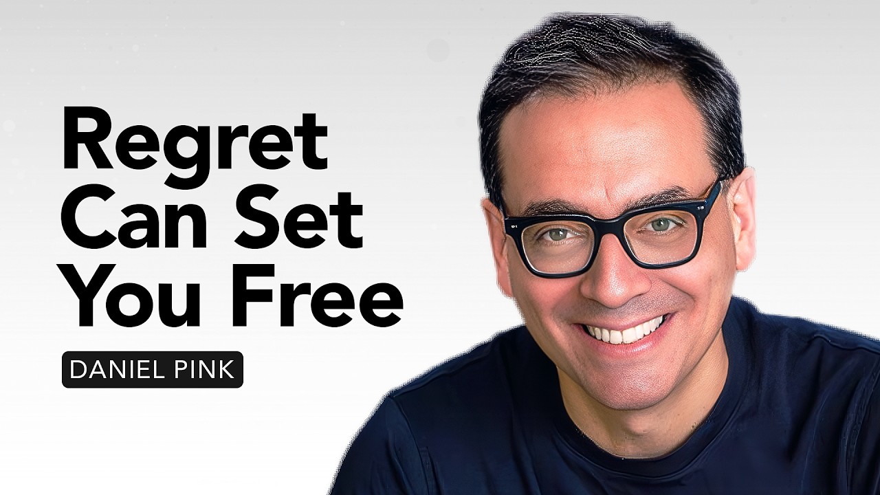 Daniel Pink: The Power of Regret and the Freedom to Begin Again