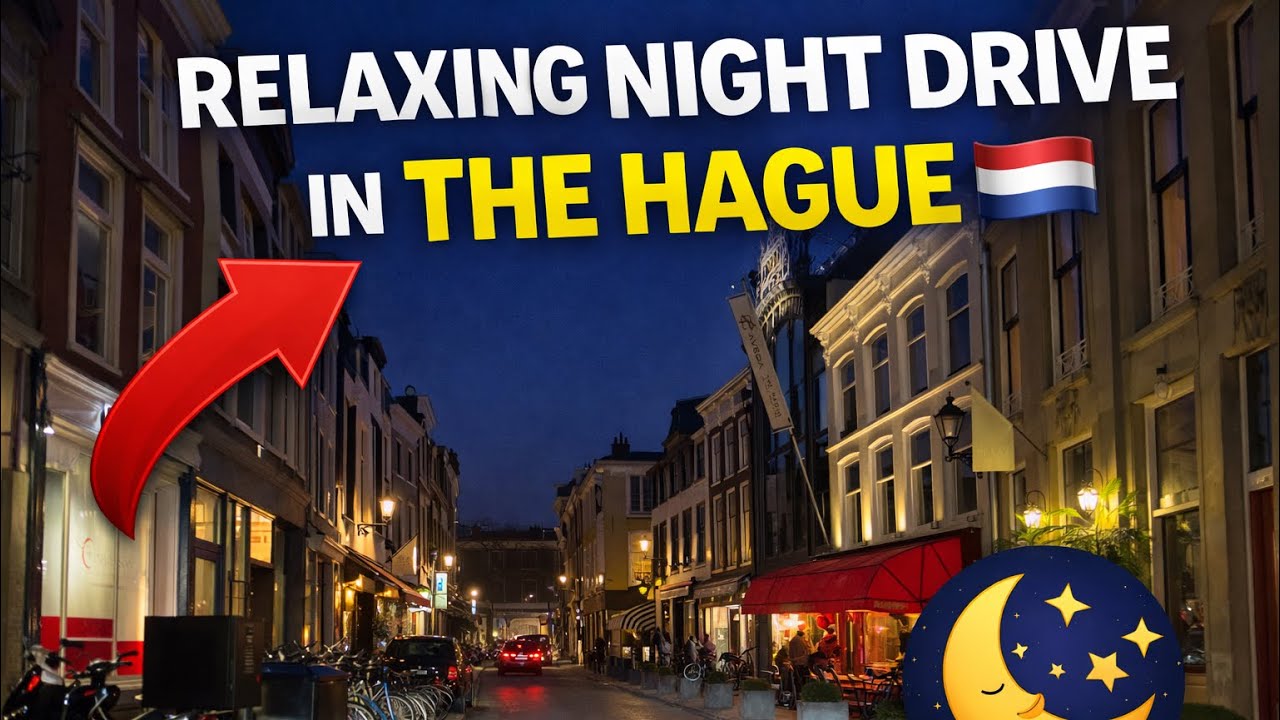 Night Drive in The Hague 🇳🇱 | Relaxing Evening Streets & City Lights