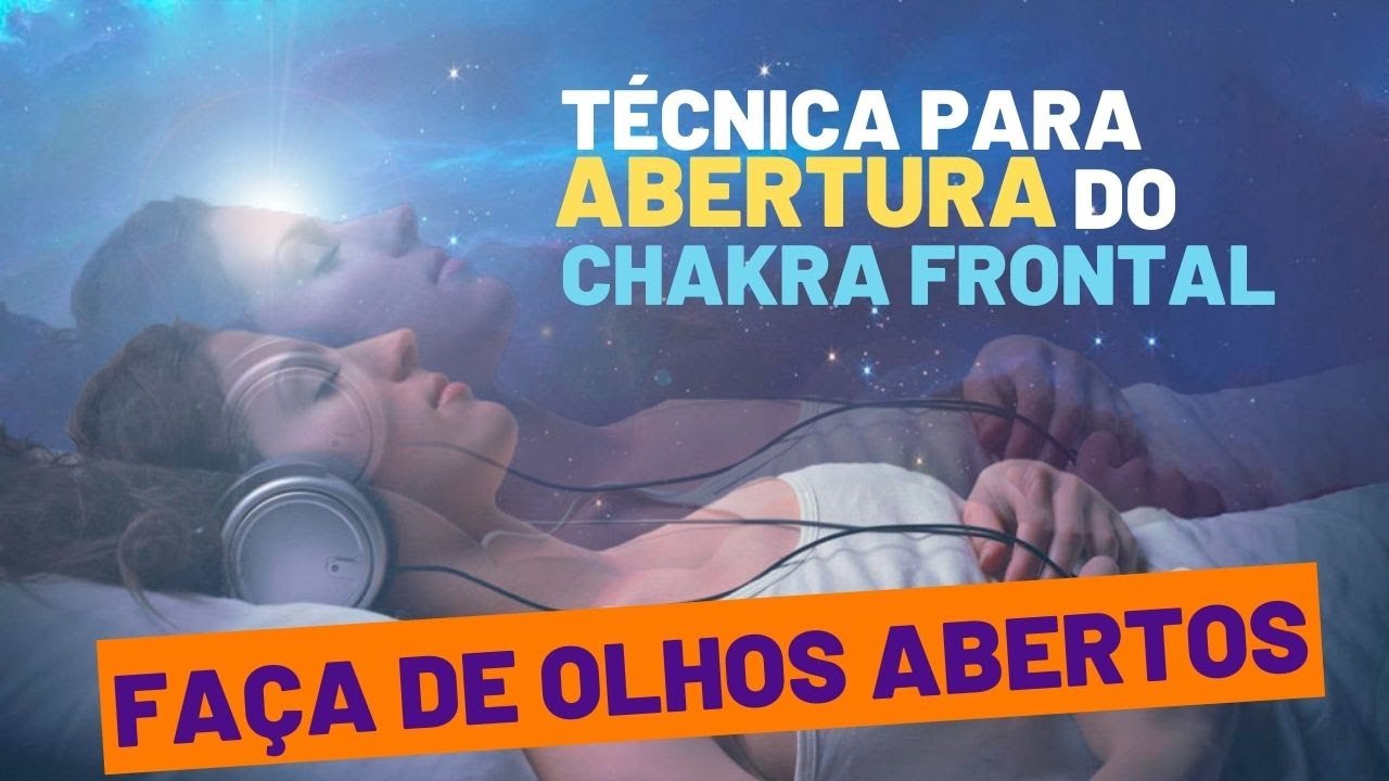 TÉCNICA DIÁRIA P/ ABERTURA DO CHAKRA FRONTAL-FAÇA DE OLHOS ABERTOS ANTES DE DEITAR-ASMR - TELA PRETA