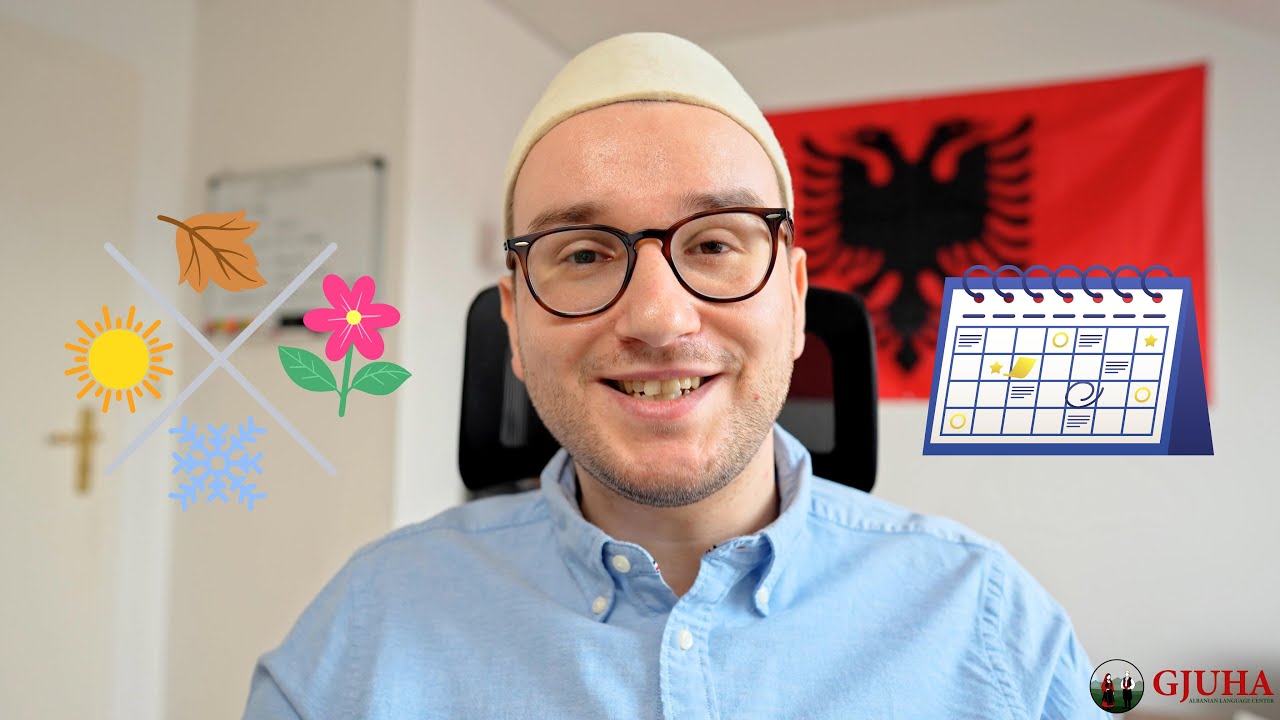 Seasons and Months in Albanian - GJUHA | Albanian Language Center