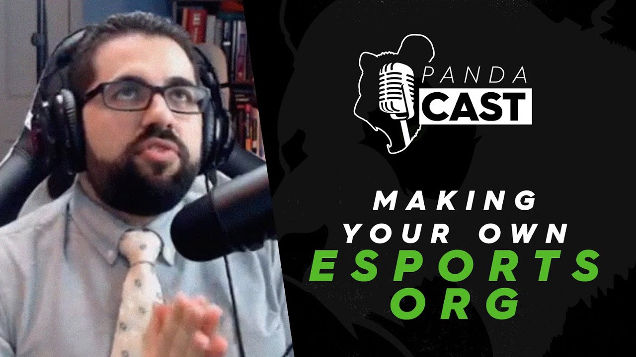 Starting from Scratch with an Esports Team - Pandacast