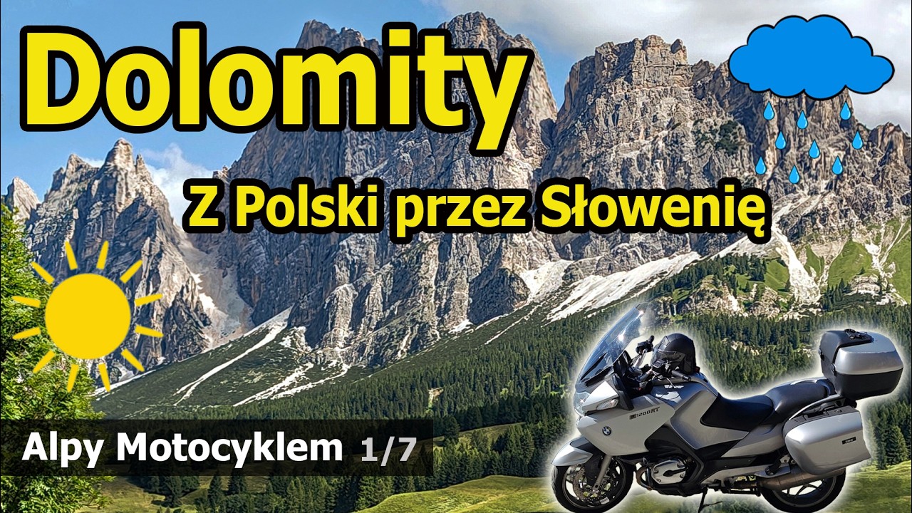 Alpy Motocyklem - Ruszam w 13-dniową podróż! Włoskie Dolomity z dojazdem przez Słowenię.