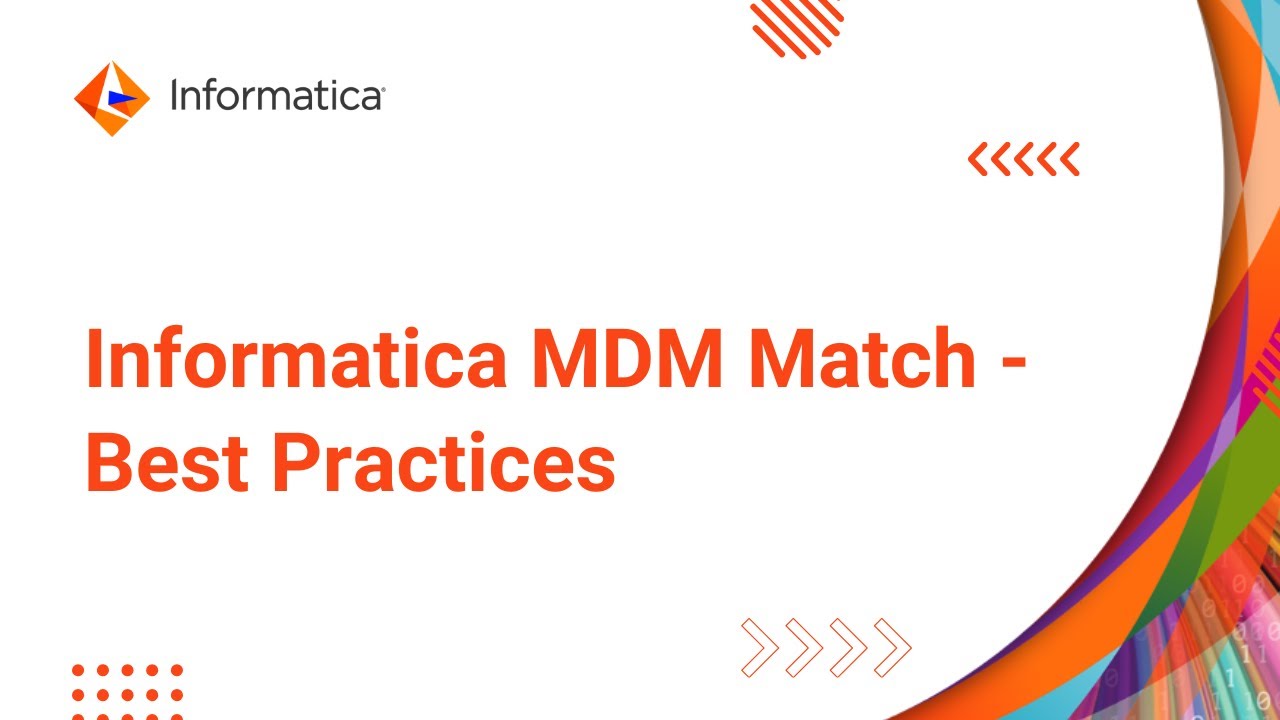 Informatica MDM Match - Best Practices
