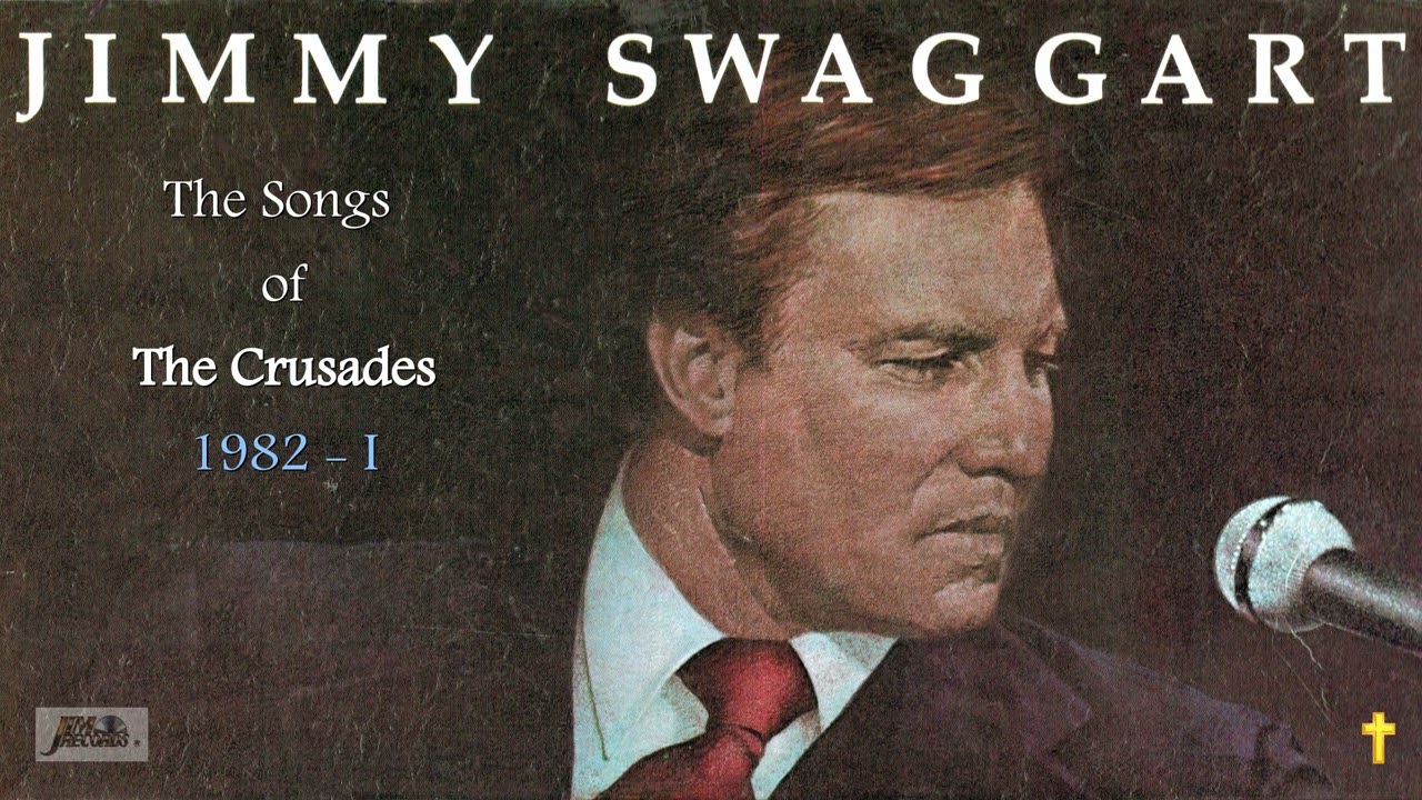 The Crusade Songs 1982 I by Jimmy Swaggart