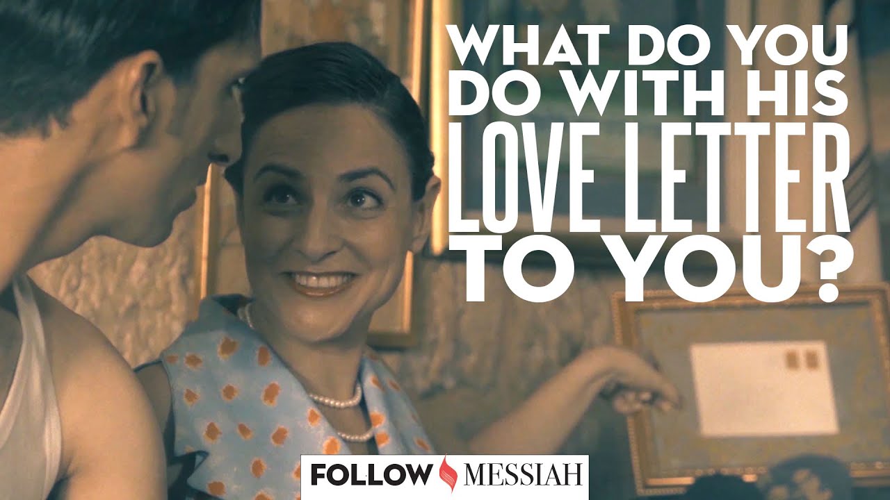 God's love letter to us.  The Living WORD of God - Follow Messiah #5