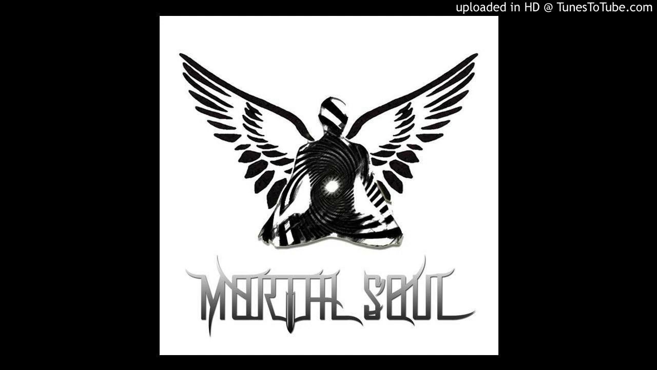 Mortal Soul - My soul