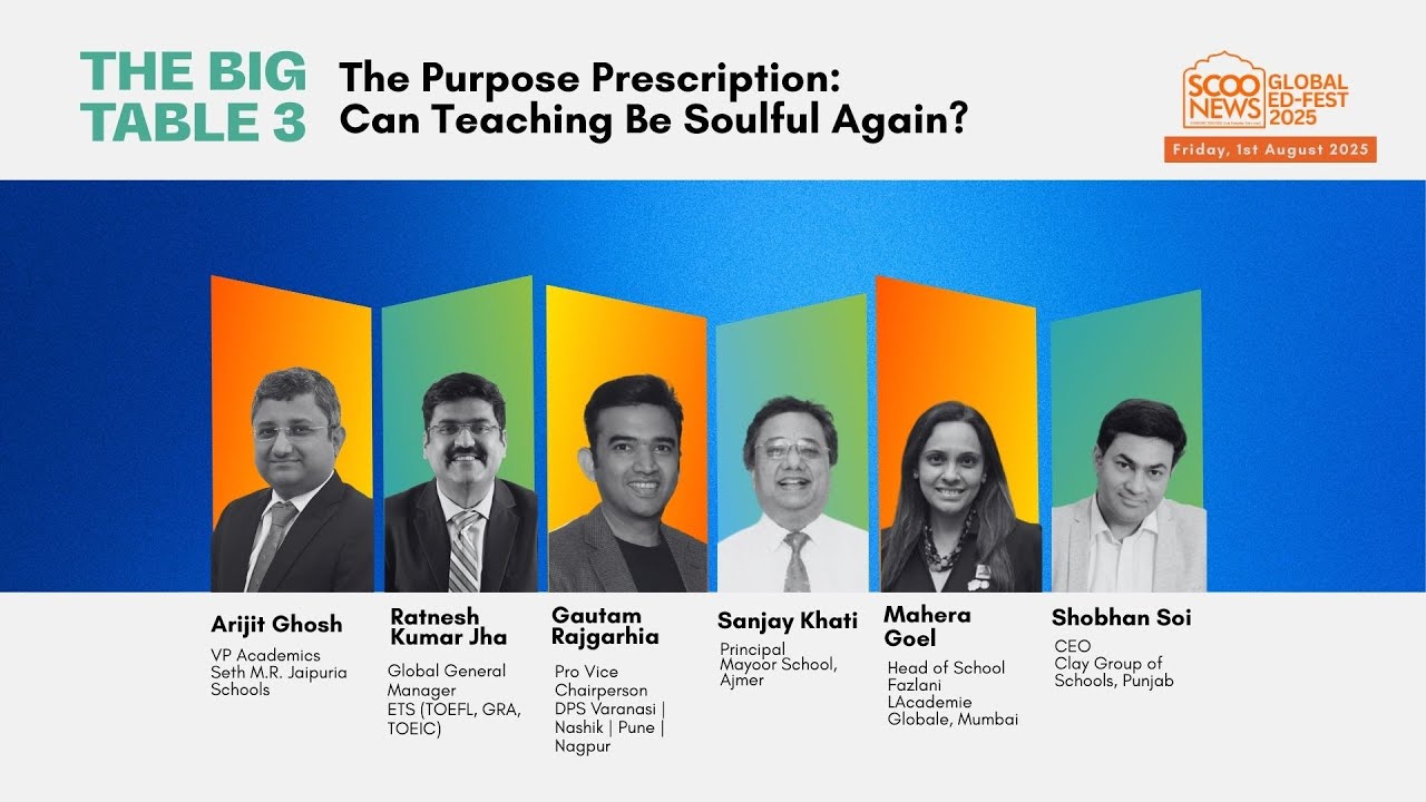 The Big Table 3 | Can Teaching Be Soulful Again? | ScooNews Global Ed-Fest 2025