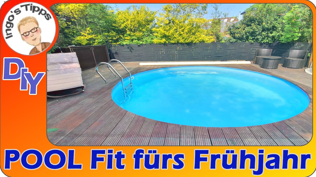Pool Saisonstart fit für das Frühjahr machen 1. Öffnung und aus dem Winterschlaf holen  | IngosTipps