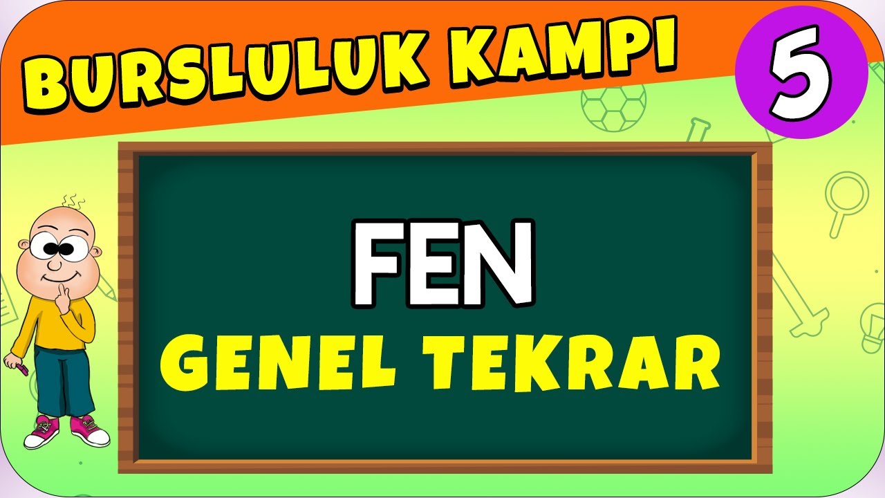 5.Sınıf Fen | Bursluluk Sınavı Genel Tekrar