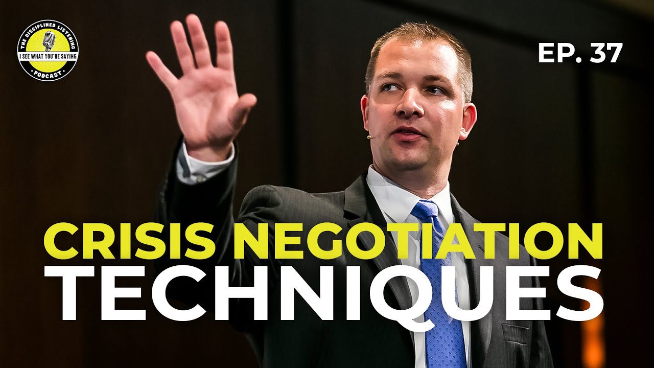 Using Crisis Negotiation Tactics in Business Conversations | Scott Tillema | Ep. 37