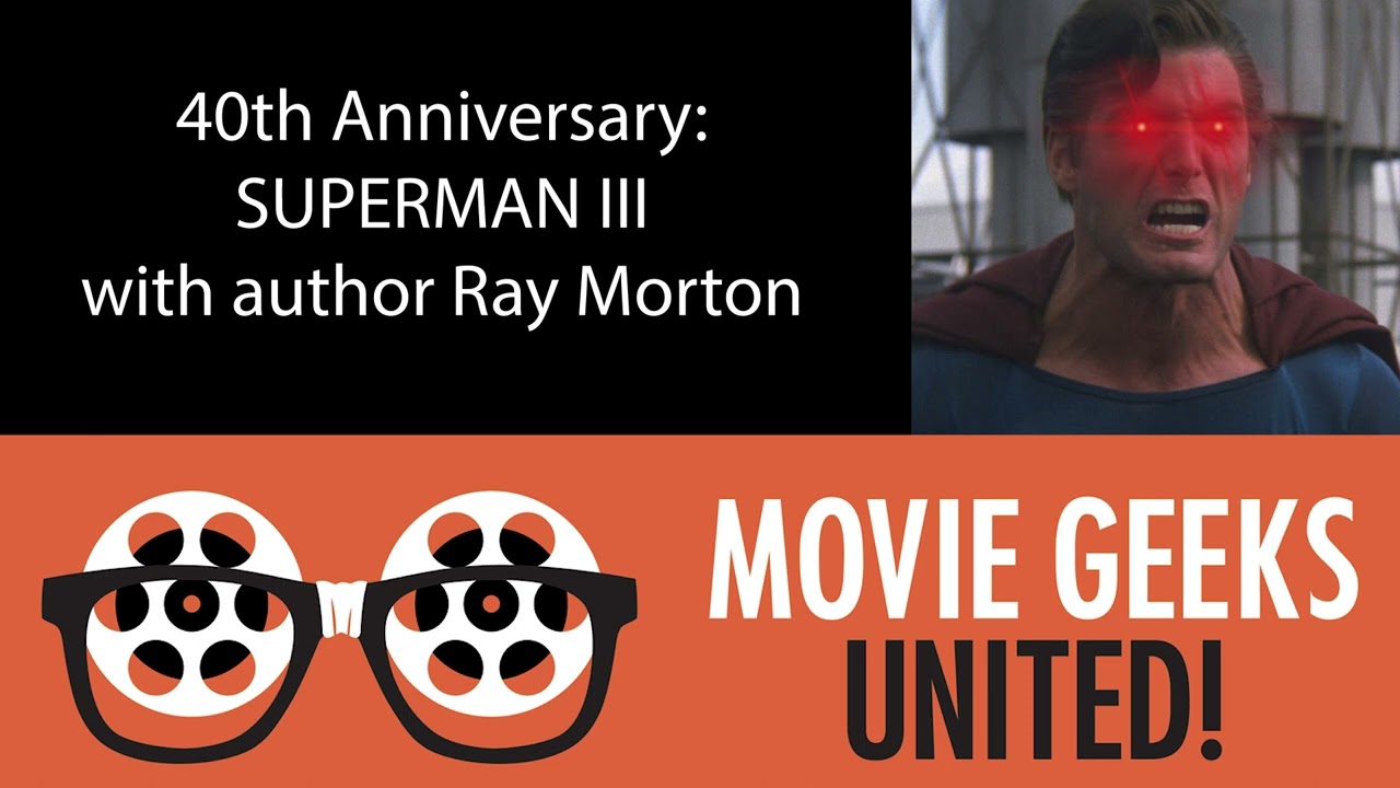 40th Anniversary: SUPERMAN III