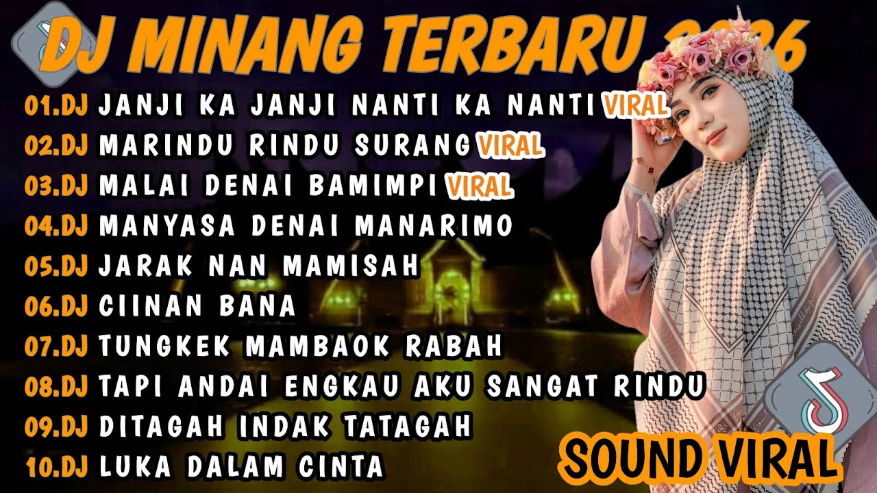 DJ MINANG TERBARU 2026 FULL BASS VIRAL TIKTOK DJ JANJI KA JANJI NANTI DJ MARINDU RINDU SURANG🎵VIRAL