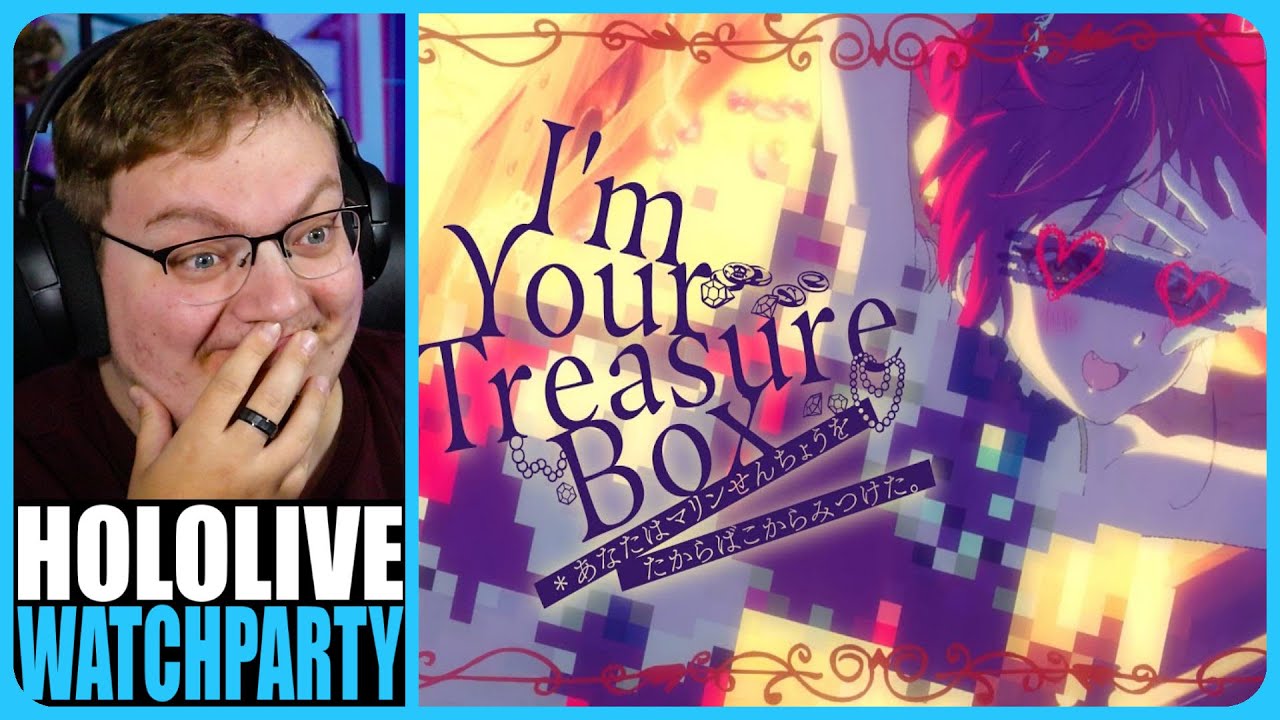 REACTION I'm Your Treasure Box Original MV by Houshou Marine