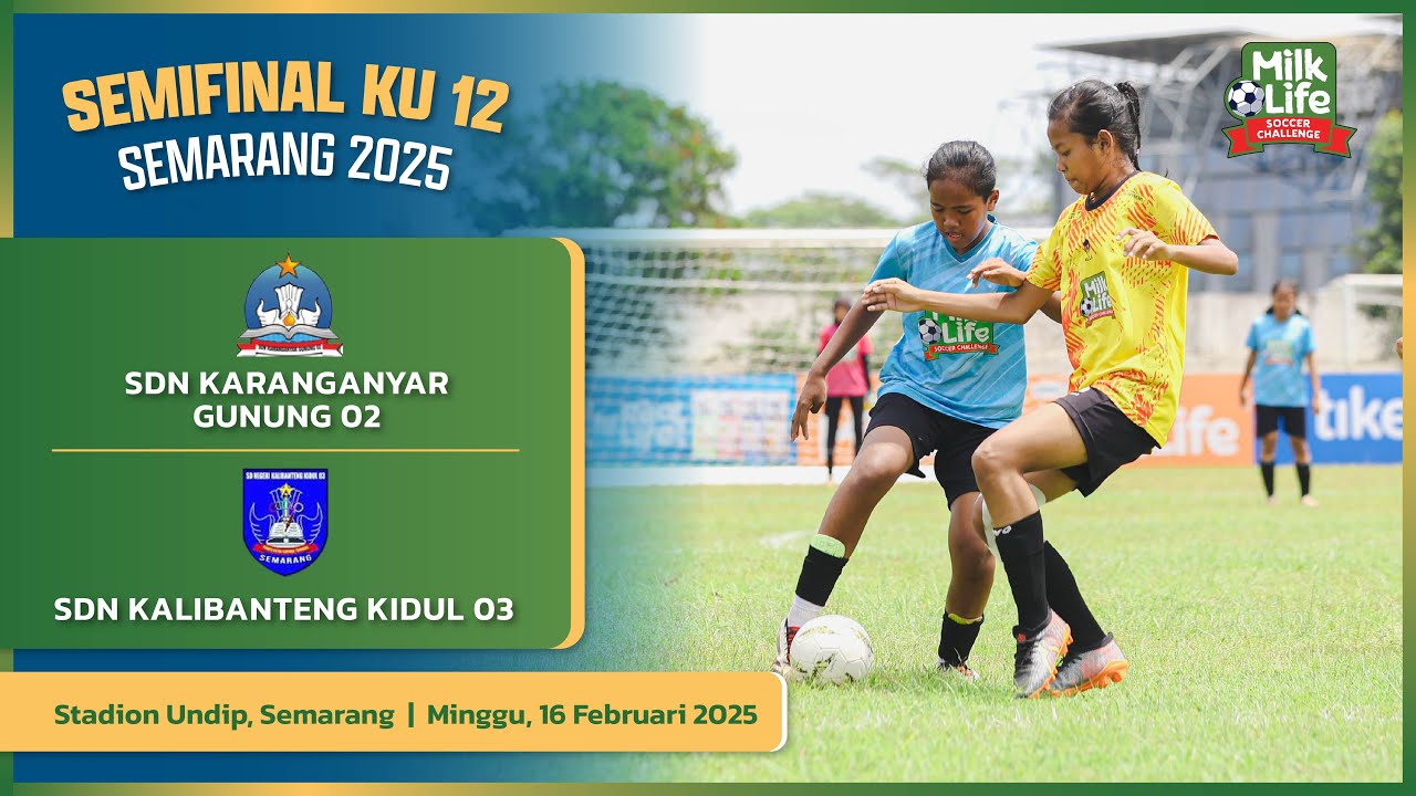Pertandingan Semifinal KU 12 SDN Karanganyar Gunung 02 vs SDN Kalibanteng Kidul 03