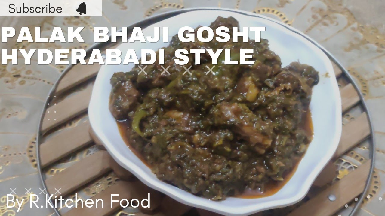 Palak Bhaji Gosht Hyderabadi Style | by 
