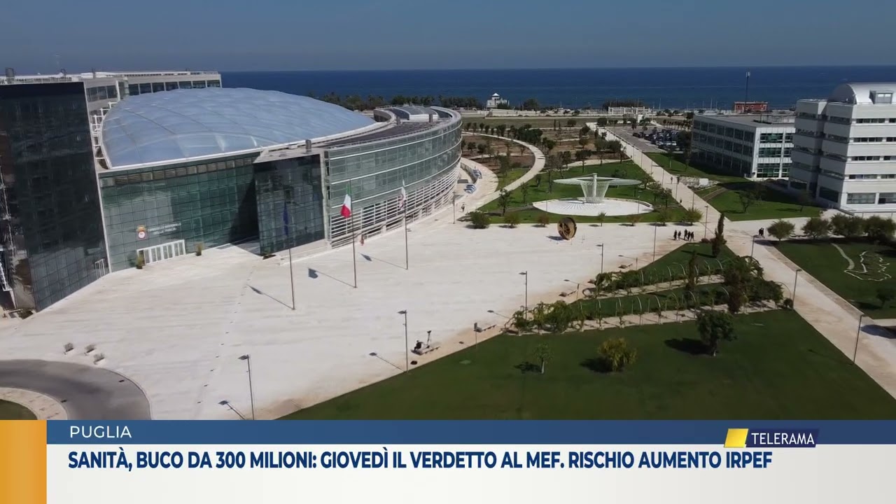 SANITÀ PUGLIA, BUCO DA 300 MILIONI RISCHIO AUMENTO IRPEF