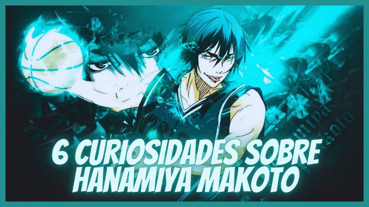 6 Curiosidades do Hanamiya Makoto. Kuroko no Basket Curiosidades