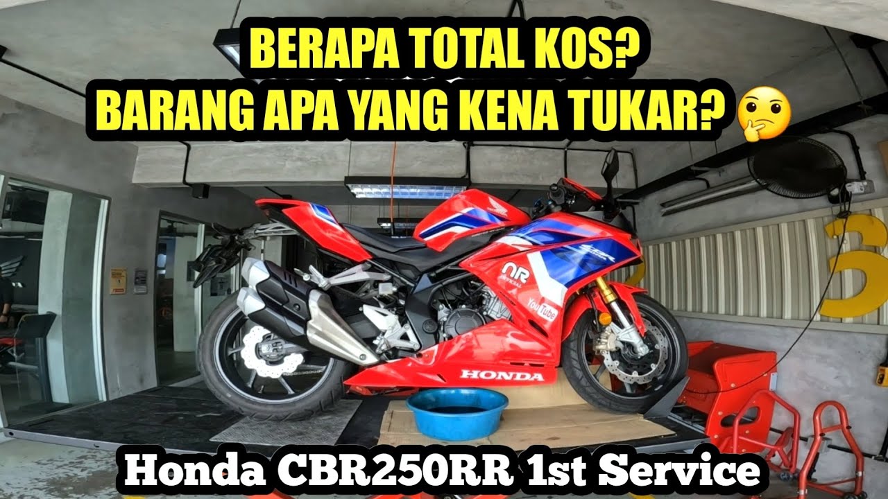 Honda CBR250RR 1st Service 1000km | TOTAL KOS & BARANG YANG PERLU DITUKAR