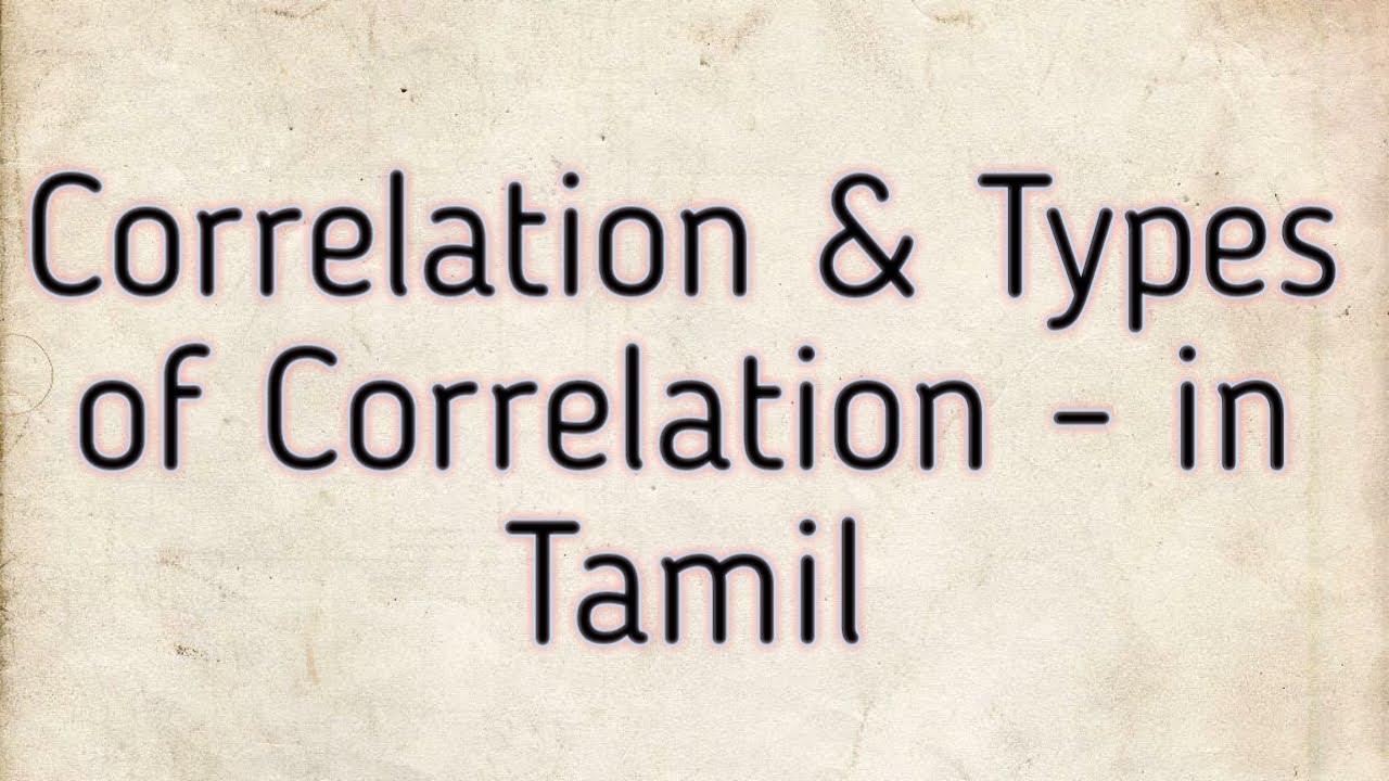 Correlation & Types of Correlation with example - in Tamil