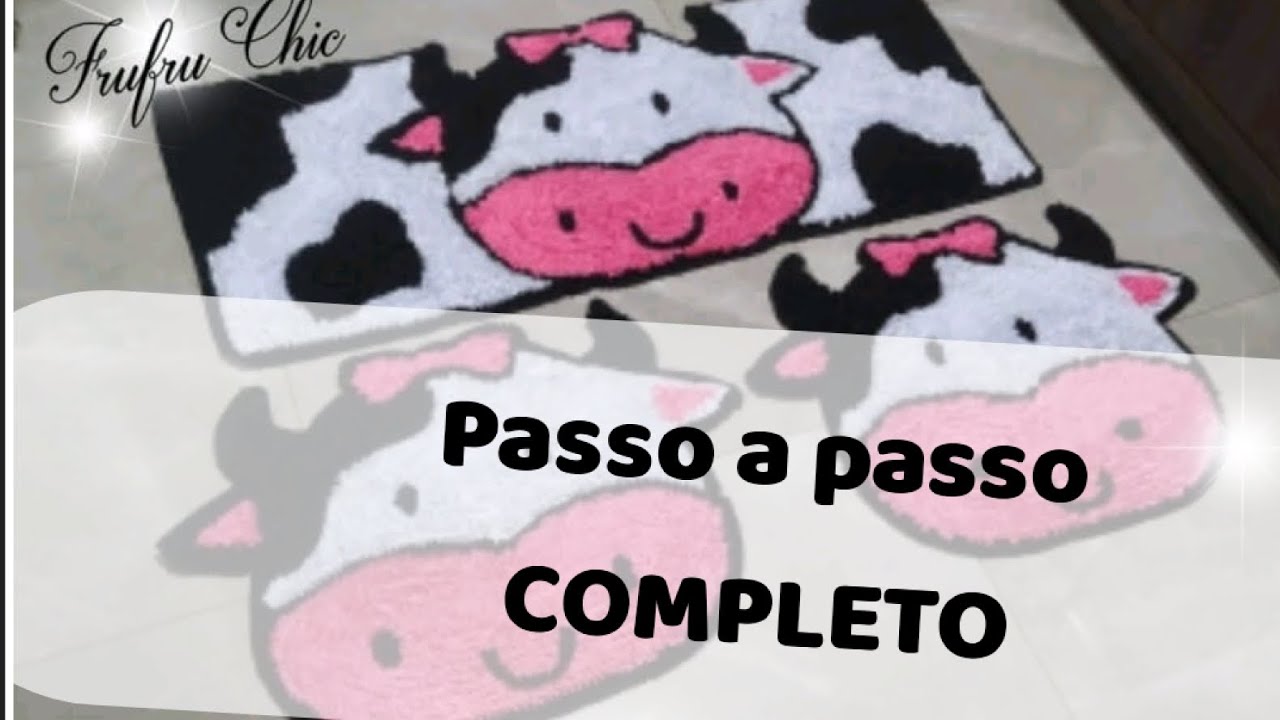 Tapete frufru vaquinha 🐮💕 Passo a passo completo para iniciantes