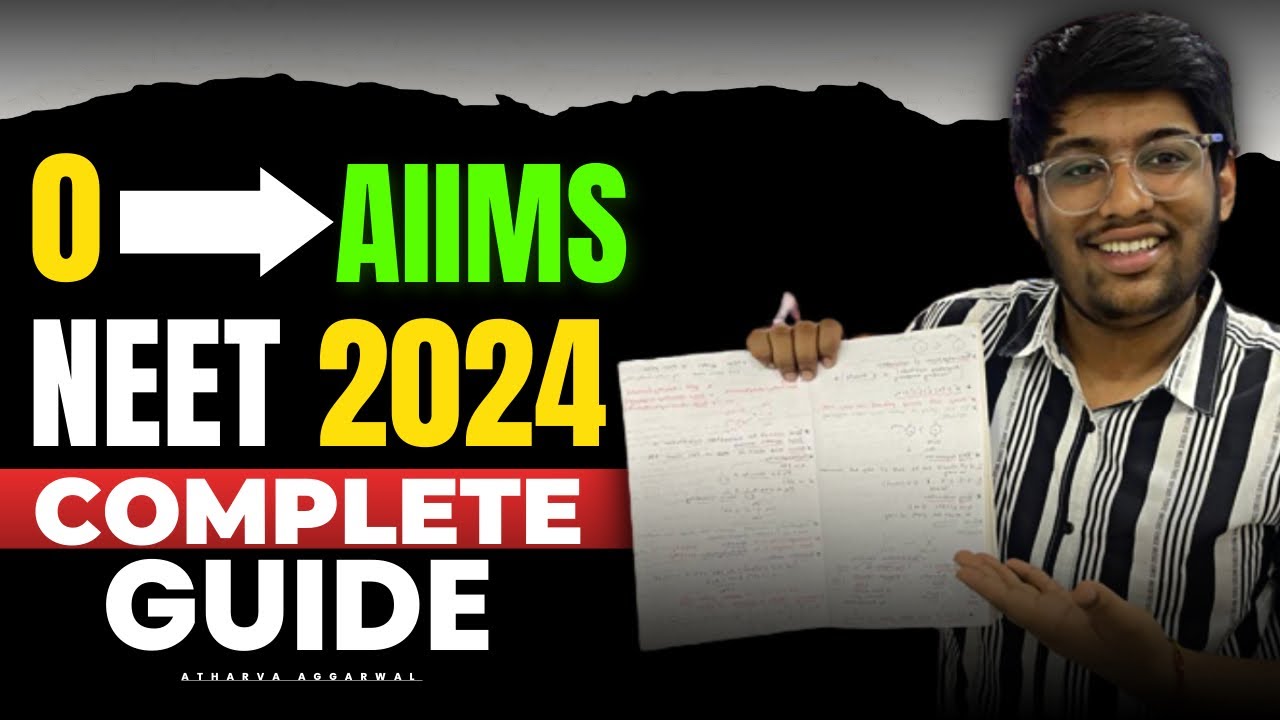 Complete Guide : NEET 2024🔥| 0 to AIIMS | Best start