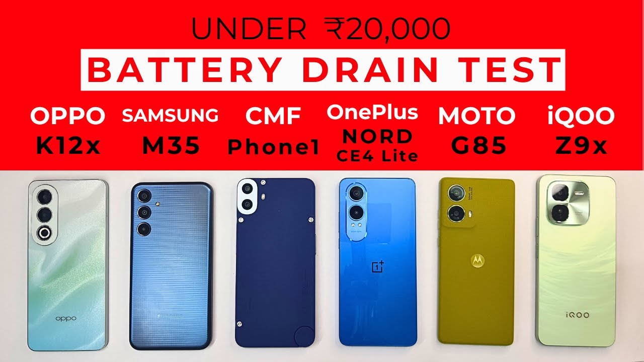 OPPO K12x vs Samsung M35 vs CMF Phone1 vs Nord CE4 Lite vs Moto G85 vs iQOO Z9x | Battery Drain Test
