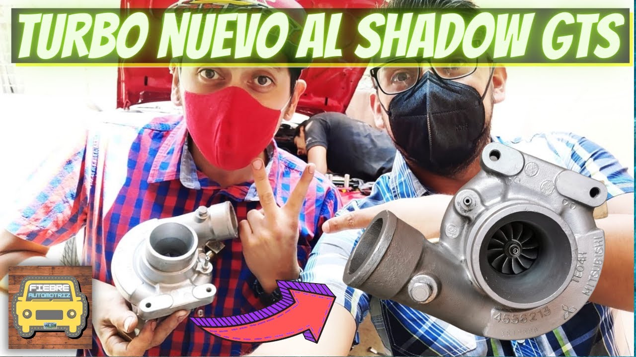TURBO NUEVO AL SHADOW GTS | ¿Cuánto costó ? | ¿Cómo cambiar el turbo?  | Fiebre Automotriz