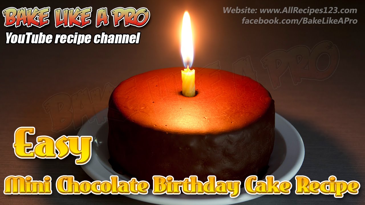 Easy Mini Chocolate Birthday Cake Recipe