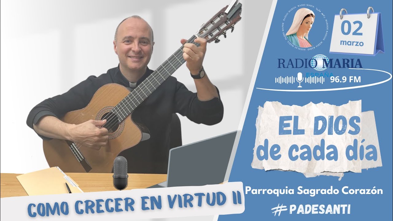 Cómo crecer en virtud (Scupoli) #radiomaria #semanasanta PADRESANTI