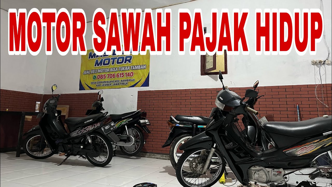 DIJUAL SEMUA MOTOR SAWAH MURAH..! ADA YANG PAJAKNYA ON KALENG ON..!