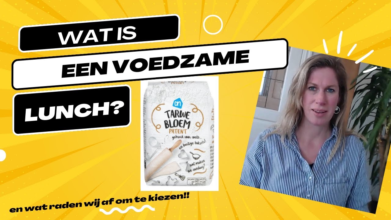 Wat is een voedzame lunch?