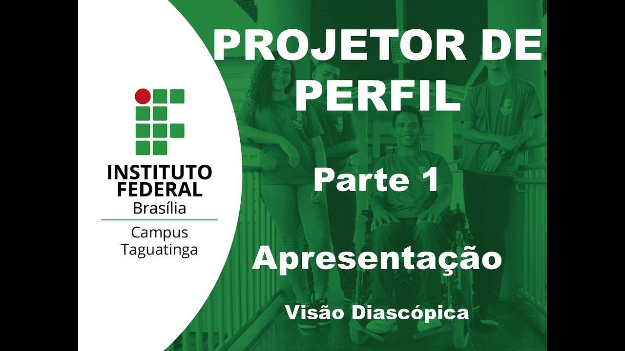 Projetor de Perfil Parte 1: Apresentação - Projeção Diascópica
