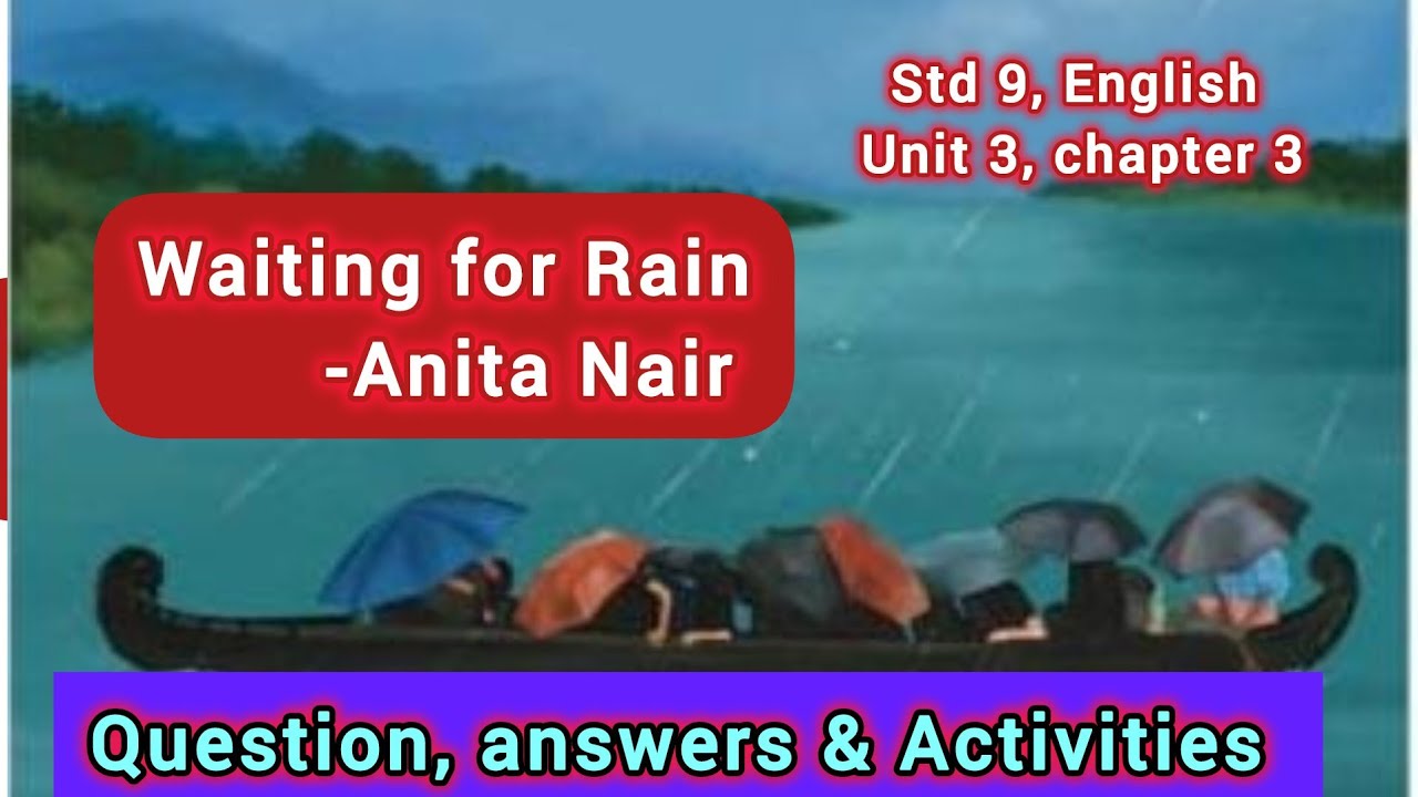 Waiting for Rain -9th std English- question and answers - activities