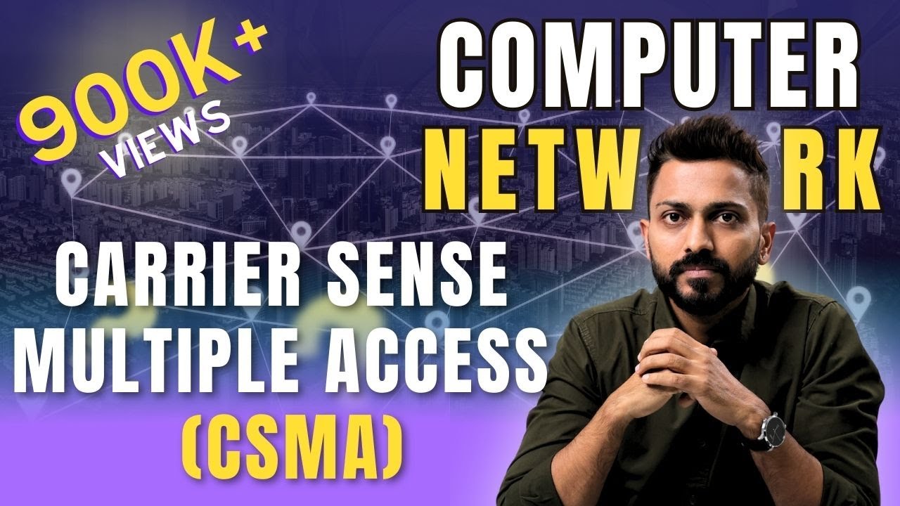 Lec-34: Carrier Sense Multiple Access in Computer Network || CSMA || Computer Networks
