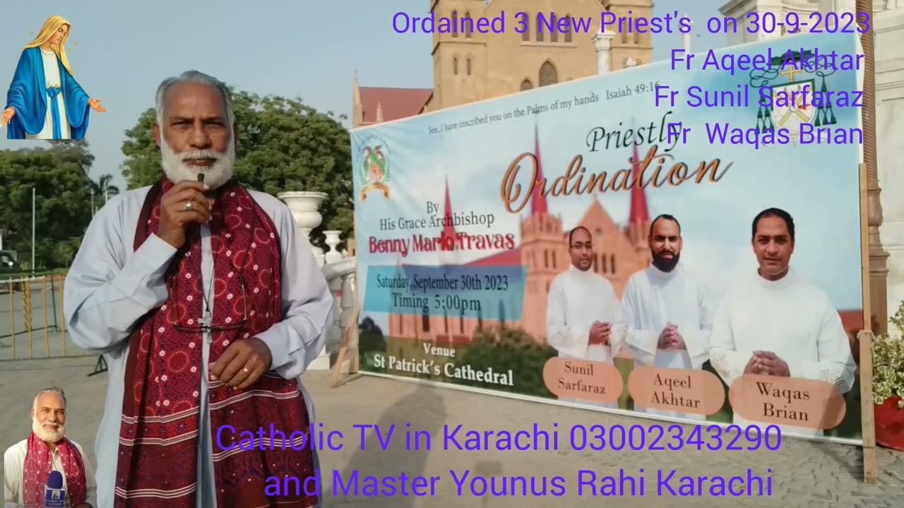 Ordained 3 New Priest's on 30-9-2023 Fr Aqeel Akhtar Fr Sunil Sarfaraz Fr Waqas Brian