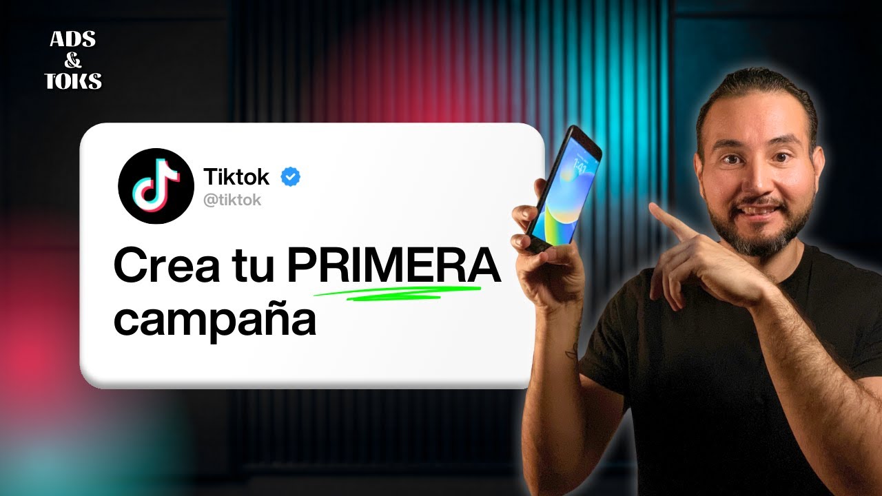 ¿Cómo hacer tu PRIMER ANUNCIO en Tiktok ADS Manager? | ADS & TOKS