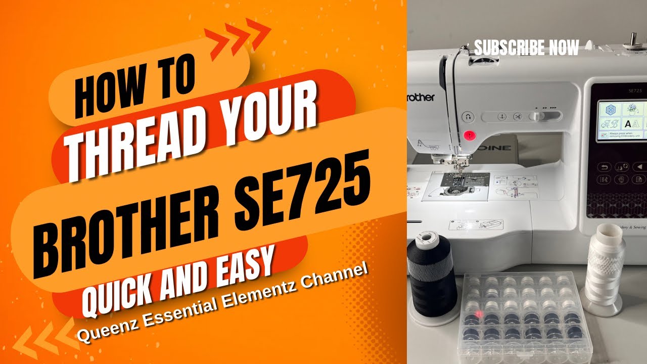 How to Thread Brother SE725  #beginnersguide #brothersewingmachine #embroidery #sewing