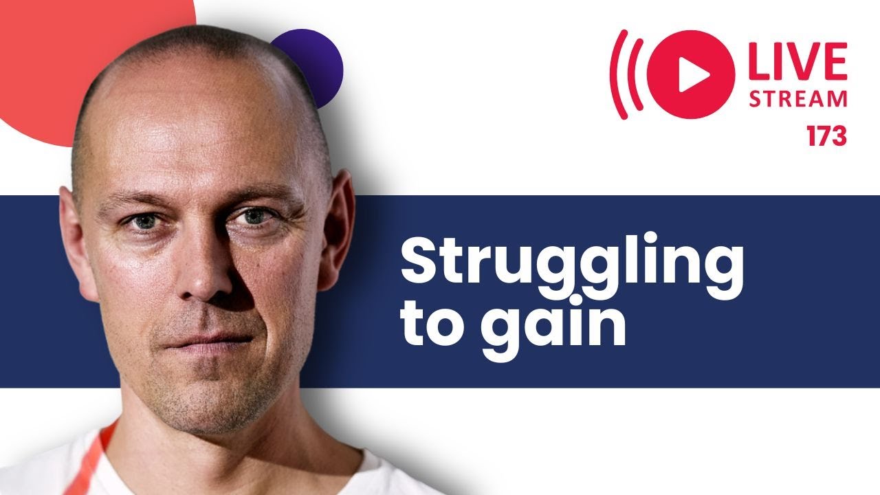 V173 - Struggling to gain