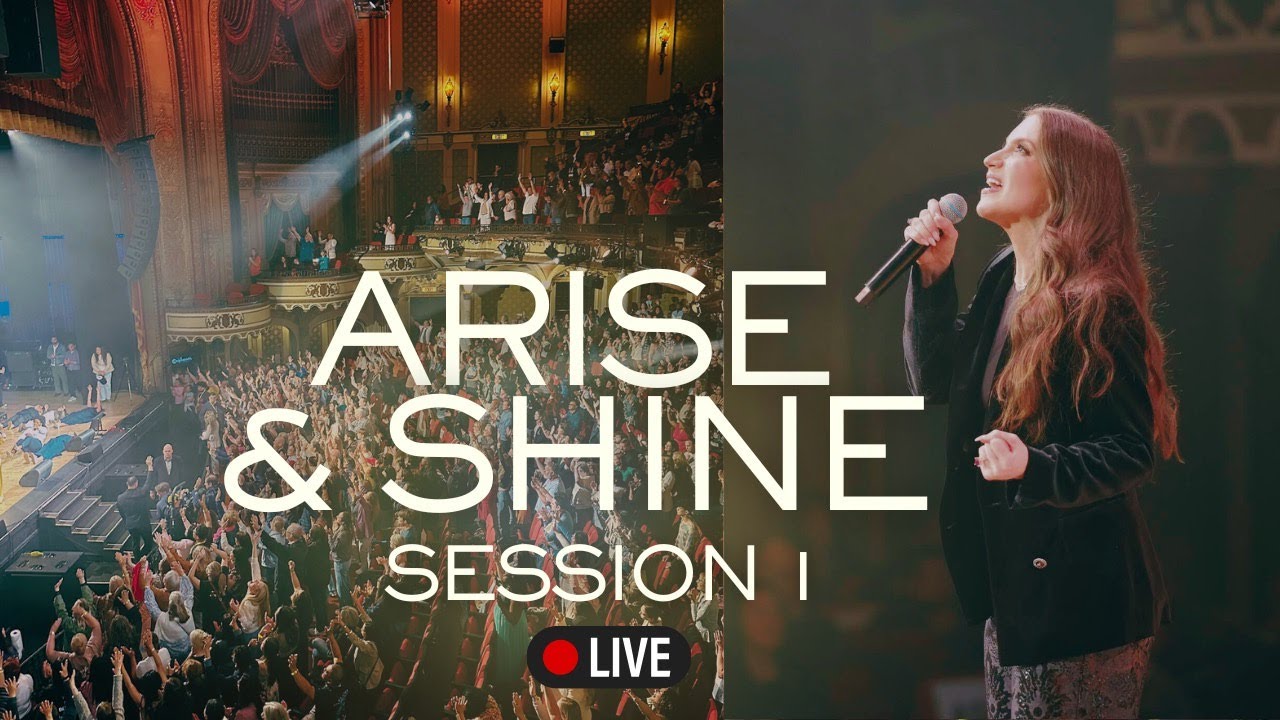 Arise & Shine Conference - Session 1